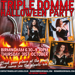 Triple Domme – Halloween Party Special – Birmingham