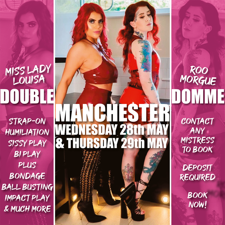 Double Domme – Manchester – 28th & 29th May